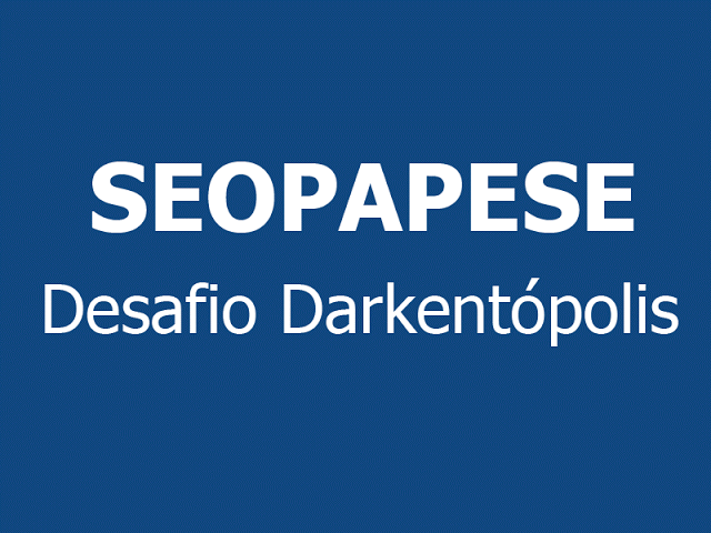 Desafio SeoPapese da darkent